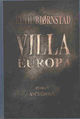 Omslagsbilde:Villa Europa : roman