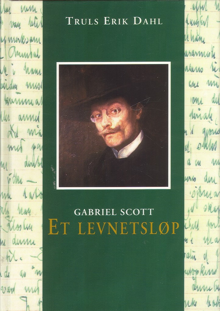 Gabriel Scott : et levnetsløp