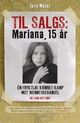 Omslagsbilde:Til salgs: Mariana, 15 år