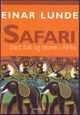 Omslagsbilde:Safari : blant folk og røvere i Afrika