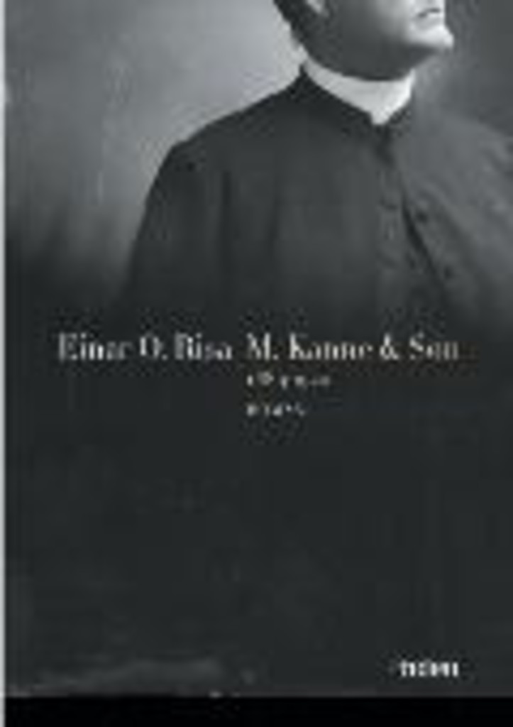 M. Kanne & Søn (1) - 1889-1922 : roman