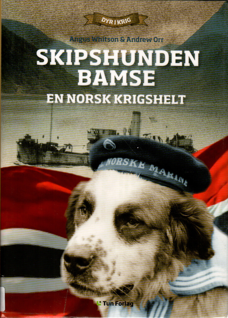 Skipshunden Bamse - en norsk krigshelt
