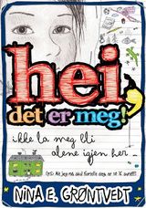 Hei, det er meg! : ikke la meg bli alene igjen her- : (PS: Alt jeg nå skal fortelle deg, er 110% sant!!!)