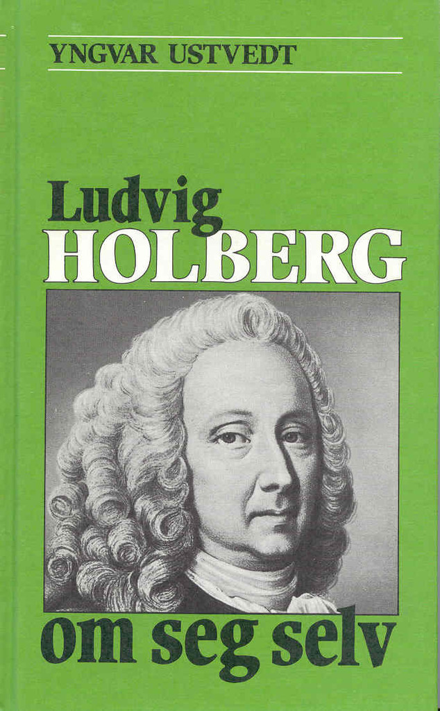 Ludvig Holberg om seg selv