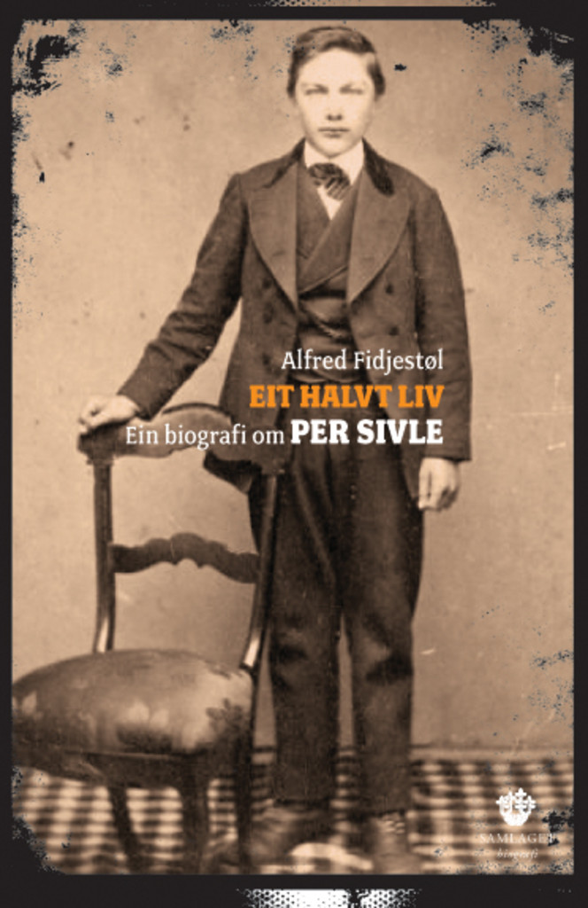 Eit halvt liv - ein biografi om Per Sivle