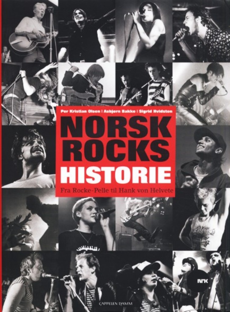 Norsk rocks historie - fra Rocke-Pelle til Hank von Helvete