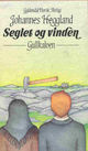 Cover photo:Seglet og vinden : gullkalven : roman