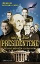 Cover photo:Presidentene : fra George Washington til Barack Obama