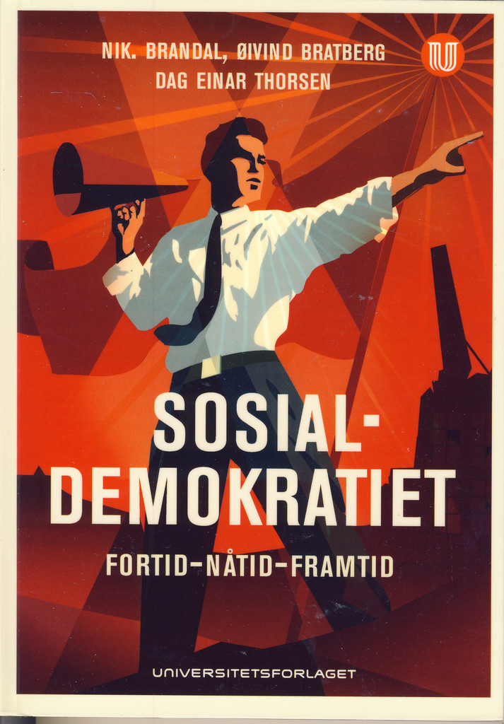Sosialdemokratiet : fortid, nåtid, framtid