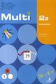 Cover photo:Multi 2a, 2. utgave : grunnbok : matematikk for barnetrinnet
