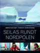 Cover photo:Seilas rundt Nordpolen