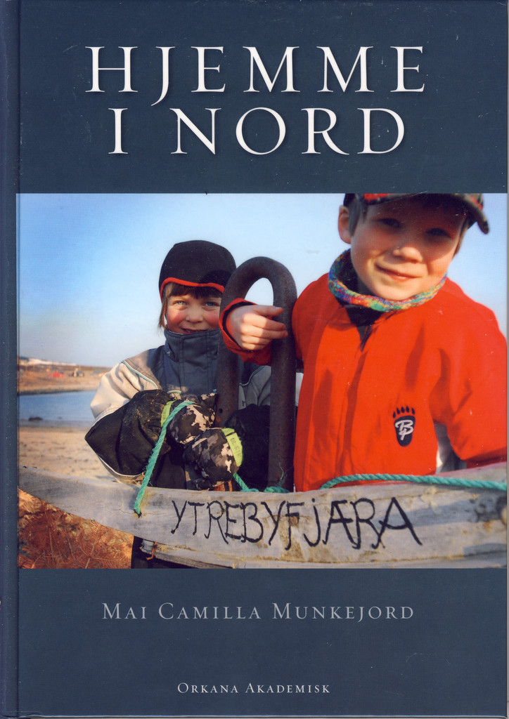 Hjemme i nord - om bolyst og hverdagsliv blant innflyttere i Finnmark