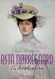 Omslagsbilde:Asta Nørregaard : en livshistorie