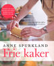 Cover photo:Frie kaker : kunsten å bake supergode kaker uten melk, mel, egg, sukker