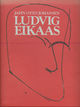 Omslagsbilde:Ludvig Eikaas. BIO