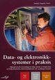 Omslagsbilde:Data- og elektronikksystemer i praksis : Vg1 Elektro