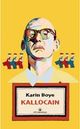 Cover photo:Kallocain : roman fra år 2000