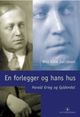 Omslagsbilde:En forlegger og hans hus : Harald Grieg og Gyldendal