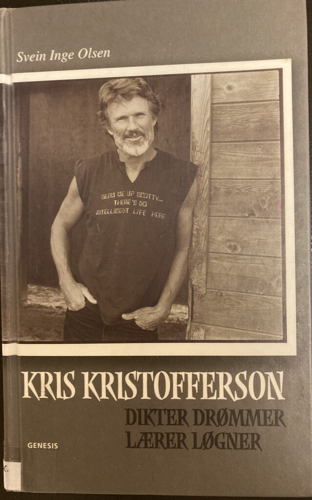 Kris Kristofferson : dikter, drømmer, lærer, løgner