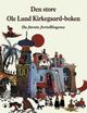 Omslagsbilde:Den store Ole Lund Kirkegaard-boken : de første fortellingene