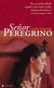 Omslagsbilde:Señor Peregrino