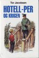 Omslagsbilde:Hotell-Per og krigen