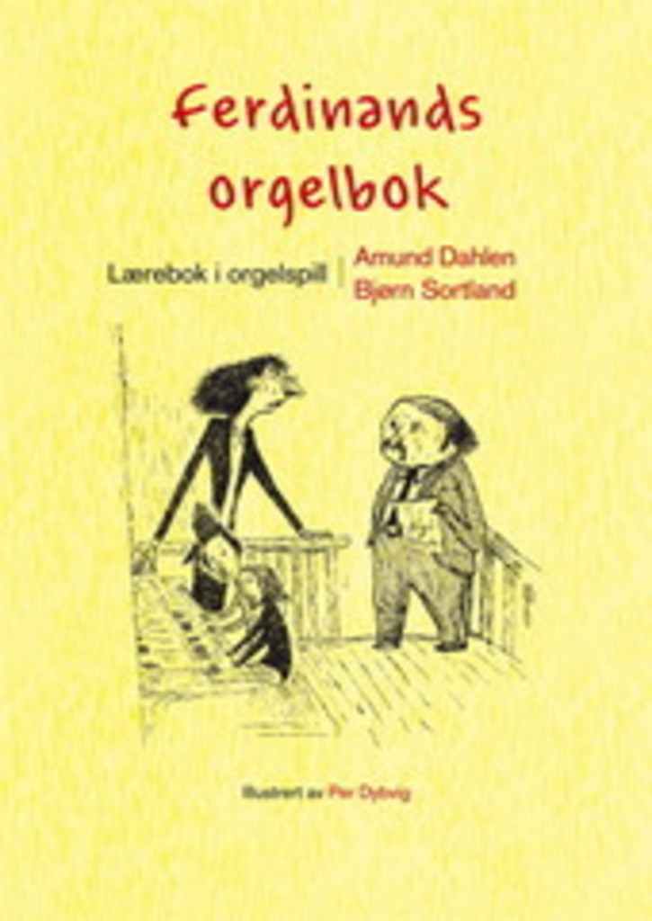 Ferdinands orgelbok : lærebok i orgelspill