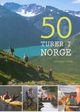 Omslagsbilde:50 turer i Norge