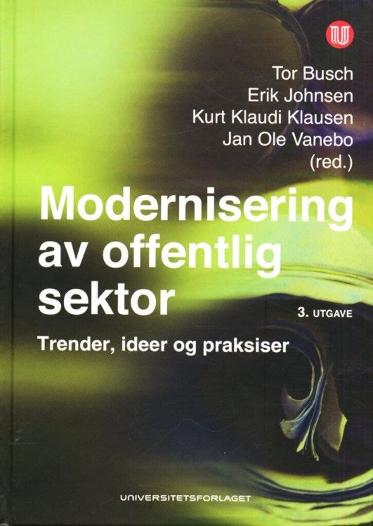 Modernisering av offentlig sektor : trender, ideer og praksis