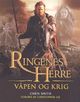 Omslagsbilde:Ringenes herre : våpen og krig : en billedguide til slagene, hæren og rustningene i midgard