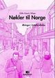 Omslagsbilde:Nøkler til Norge : arbeidsbok : dekker spor 2 og spor 3, nivå B1, i "Læreplan i norsk og samfunnskunnskap for voksne innvandrere" fra 2005