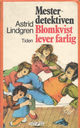 Omslagsbilde:Mesterdetektiven Blomkvist lever farlig / Astrid Lindgren : oversatt av Jo Tenfj