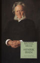 Omslagsbilde:Henrik Ibsen : en biografi