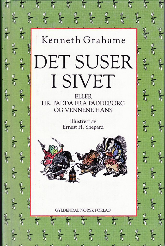 Det suser i sivet : eller Hr. Padda fra Paddeborg og vennene hans