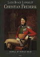 Omslagsbilde:Christian Frederik : konge av Norge (1814), konge av Danmark (1839-48) . del 1