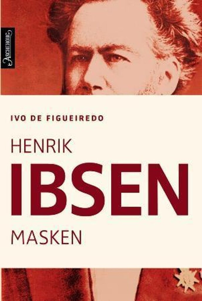 Henrik Ibsen. [Bind 2]. Masken
