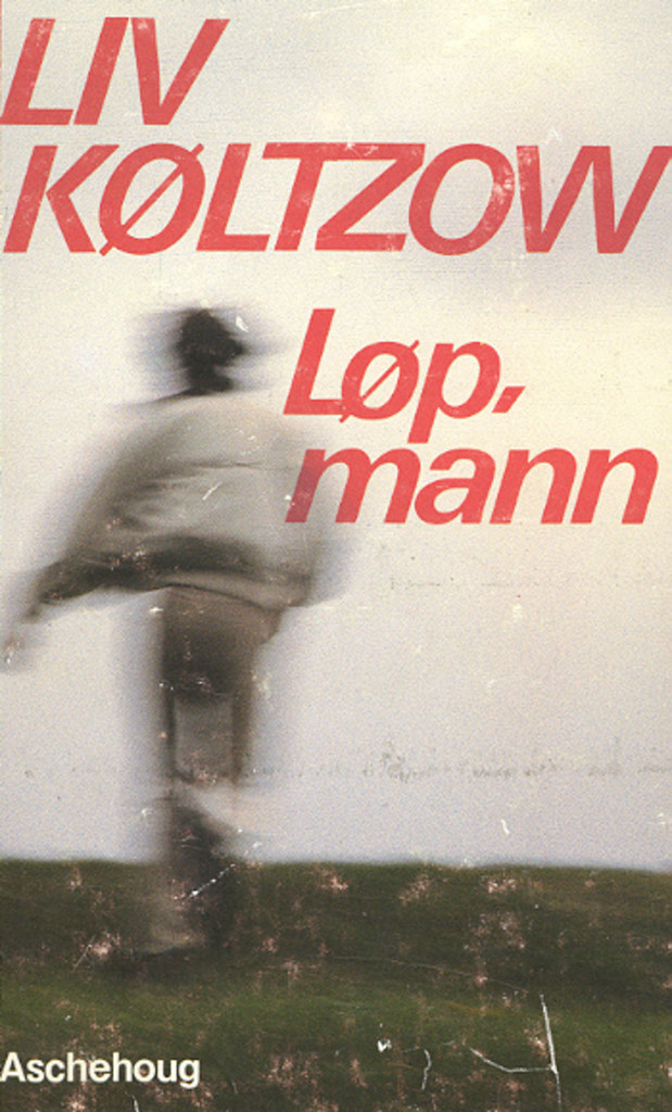 Løp, mann : roman