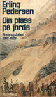 Omslagsbilde:Din plass på jorda : Anna og Johan 1908-1928
