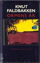 Cover photo:Ormens år : roman