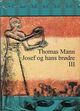 Omslagsbilde:Josef og hans brødre . Tredje roman . Josef i Egypt