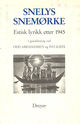 Omslagsbilde:Snelys snemørke : estisk lyrikk etter 1945 : i gjendiktning