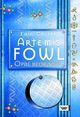 Cover photo:Artemis Fowl : opal-bedraget