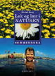Cover photo:Lek og lær i naturen . Sommerboka