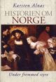 Omslagsbilde:Historien om Norge : under fremmed styre . 2