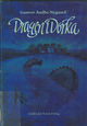 Cover photo:Dragen i Dorka : Gunvor Nygaard Andbo ; [illustrasjoner: Elisabeth Johnsgård]