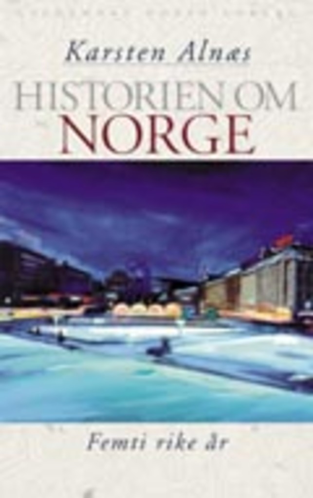 Historien om Norge. 5. Femti rike år