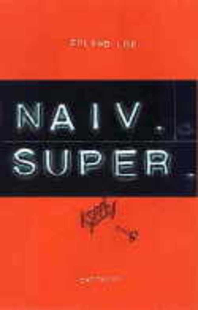 Naiv. Super - roman