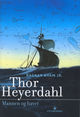 Omslagsbilde:Thor Heyerdahl . [Bind 1] . Mannen og havet