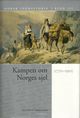 Omslagsbilde:Norsk idehistorie . B. 3 . Kampen om Norges sjel