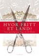 Omslagsbilde:Hvor fritt et land? : sensur og meningstvang i Norge i det 20. århundre